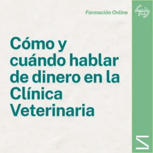 Cómo y cuándo hablar de dinero en la clínica veterinaria